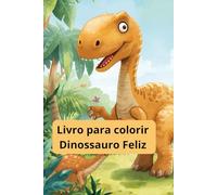 Livro de colorir Dinossauro Feliz