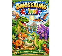 Livro de Colorir - Dinossauros: 20 desenhos divertidos para colorir
