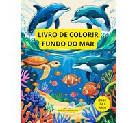 LIVRO DE COLORIR FUNDO DO MAR: LIVRO DE COLORIR