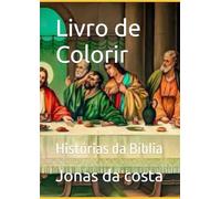 Livro de Colorir: Histórias da Bíblia