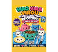 Livro de Colorir Infantil: Virou, Vira, Virou - Personagens Fofos de Cozinha | Atividades Educativas para Crianças de 3 a 6 Anos