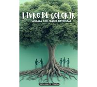Livro de colorir: MANDALA com frases SISTÊMICAS
