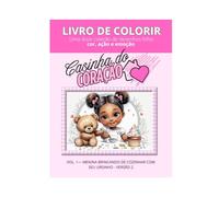 Livro de colorir Menina brincando de cozinhar com seu ursinho - versão 2: Casinha do coração