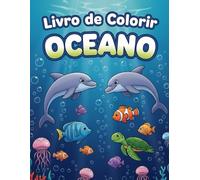 Livro de Colorir Oceano: Livro para colorir com animais marinhos