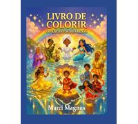Livro de Colorir: Os Encantos dos Orixás