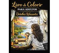 Livro de colorir para adulto detalhes relaxantes: Architecture, Interiors, and Cities to Color