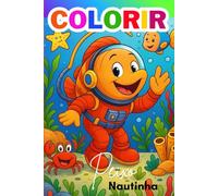Livro de Colorir - Peixo Nautinha e suas aventuras