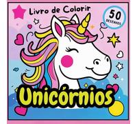Livro de Colorir Unicórnios: Livro Infantil em Portugues