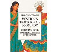 Livro de Colorir: Vestidos Tradicionais do Mundo - Uma Jornada Cultural para Adultos: 23 Ilustrações de Linha Limpa e Elegante de Trajes Folclóricos Globais, Perfeitas para Relaxamento e Criatividade.
