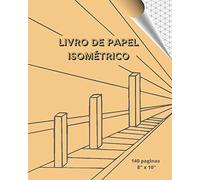 LIVRO DE PAPEL ISOMÉTRICO: DESENHO 3D - 8" X 10"
