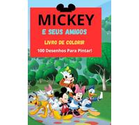 Livro de Pintar e colorir Mickey e Amigos