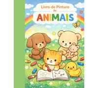 LIVRO DE PINTURA DE ANIMAIS: Conhecendo os animais