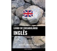 Livro de Vocabulário Inglês: Uma Abordagem Focada Em Tópicos