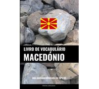 Livro de Vocabulário Macedónio: Uma Abordagem Focada Em Tópicos