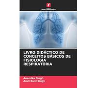 LIVRO DIDÁCTICO DE CONCEITOS BÁSICOS DE FISIOLOGIA RESPIRATÓRIA