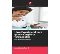 Livro Experimetal para química orgânica farmacêutica: Guia de laboratório para POC