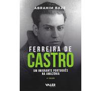livro ferreira de castro um imigrante portugus na amaznia