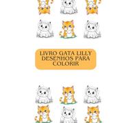 Livro Gatinha Lilly desenhos para colorir