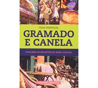 livro guia essencial gramado e canela descubra os encantos