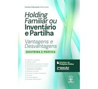 livro holding familiar ou inventario e partilha 2a edico 2025 carlos eduardo machado