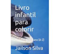 Livro infantil para colorir: Animais do Oceano (A-Z)