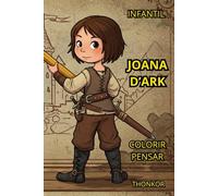LIVRO INFANTIL PARA COLORIR JOANA D'ARK COLORIR PENSAR