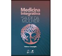 Livro, Medicina Integrativa e saúde da mulher 1/25 [LS]