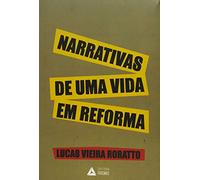livro narrativas de uma vida em reforma