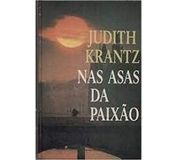 livro nas asas da paixo krantz judith