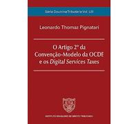livro o artigo 2 da convenco modelo da oecde e os digital services taxes leonardo thomaz pignatari 2023