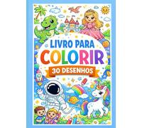 Livro Para Colorir: 30 Desenhos