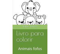 Livro para colorir: Animais fofos