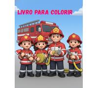 LIVRO PARA COLORIR: Bombeiros para colorir