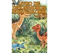 Livro para colorir dinossauros com 75 desenhos