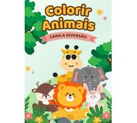 LIVRO PARA COLORIR E APRENDER COM NOME E DESENHO DOS ANIMAIS: SORRINDO E APRENDENDO
