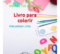 Livro para colorir: mais de 100 desenhos (Mundo em Cores)