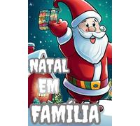 Livro para lolorir no Natal em Família: Natal em família