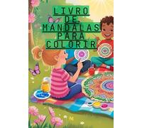 Livro Para Relaxar e Colorir 75 Mandalas