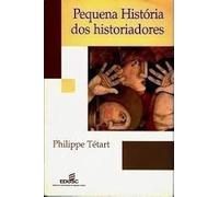 livro pequena historia de historiadores tetart philippe 2000