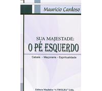 livro sua majestade o pe esquerdo cabala maconaria