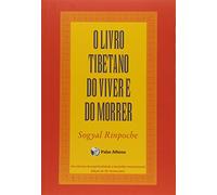LIVRO TIBETANO DO VIVER E DO MORRER, O - LIVOR DE