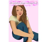 Liv's fashion design coloring book: Made by Siri