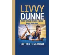 LIVVY DUNNE: How a Gymnast Became a Social Media Inspiration