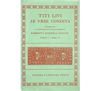 Livy Ab Urbe Condita Books I-V (Oxford Classical Texts)
