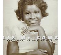 Liz Mc Comb - Spirit Of New Orleans