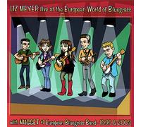 Liz Meyer & Nugget - Live at the European World of Bluegrass