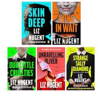 Liz Nugent - Juego de 5 libros (Strange Sally Diamond, Unravelling Oliver, Lying in Wait, Skin Deep & Our Little Cruelties)