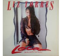 Liz Torres - Loca (You Can Look, But Don't Touch)