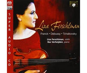 Liza Ferschtman (violín), Verheijden (piano) - LIZA FERSCHTMAN: Obras de Franck, Debussy y Tchaikovsky