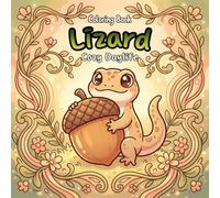 Lizard Cozy Daylife Coloring Book: 50 Adorable Pages of Relaxing Beach Scenes, Tropical Vibes, and Happy Animals. Perfect Fun for Kids and Adults to De-stress and Unleash Creativity